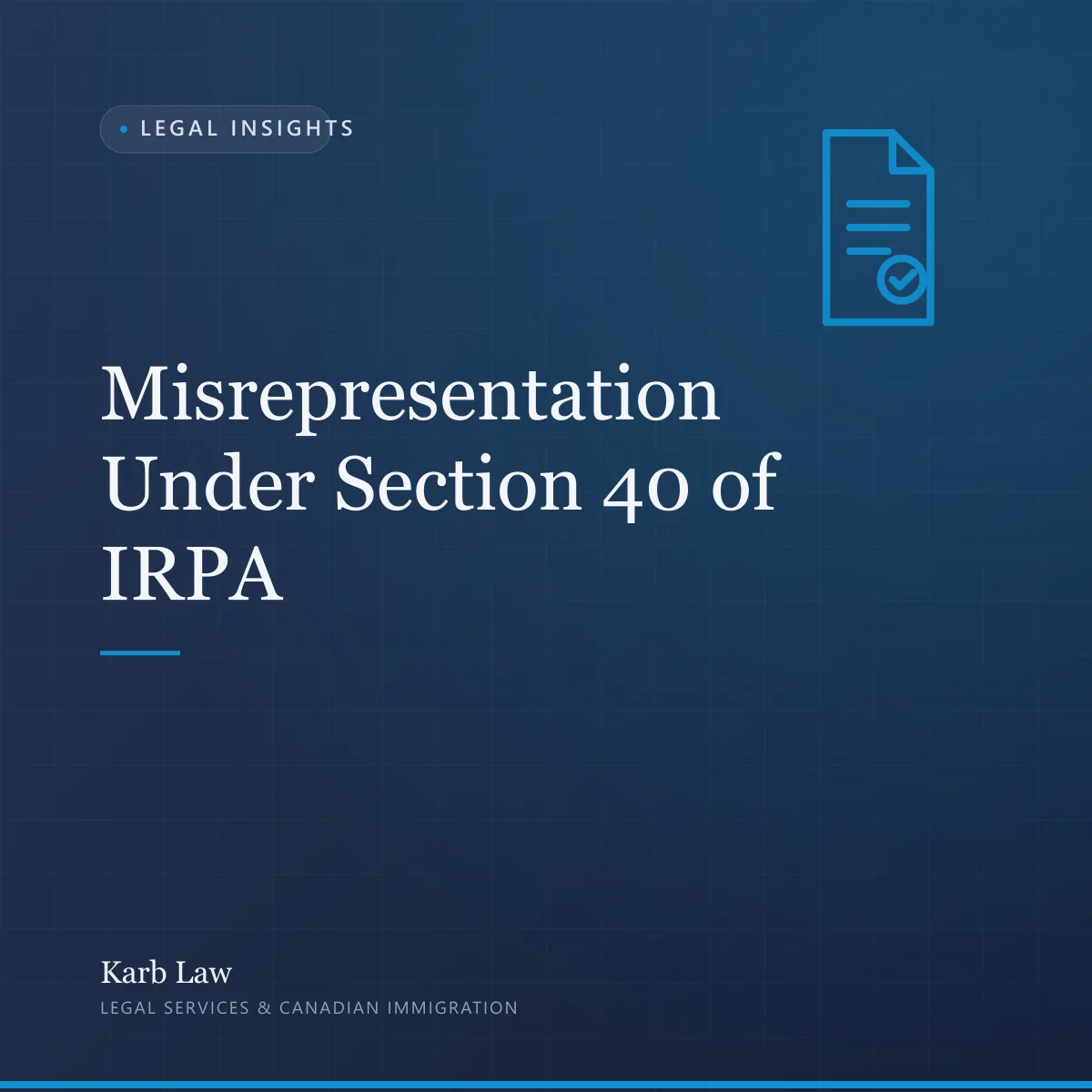 What section 40 of IRPA actually says about misrepresentation