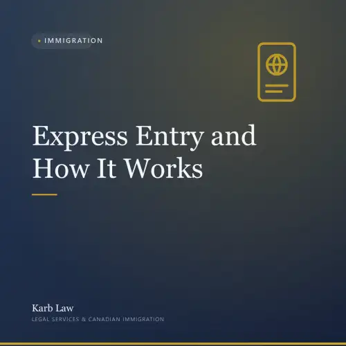 Express Entry and How It Works